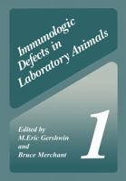 Immunologic Defects in Laboratory Animals 1 1475703279 Book Cover