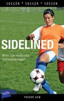 Lorimer Sports Stories: Sidelined 155277550X Book Cover