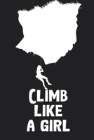 Climb like a girl journal 6x9 120 Pages 1676387226 Book Cover