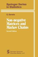 Non-Negative Matrices and Markov Chains 0387297650 Book Cover