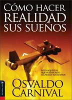 Como Hacer Realidad Sus Suenos 0829747397 Book Cover