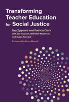 Transforming Teacher Education for Social Justice 0807757101 Book Cover