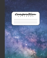 Composition Notebook: College Ruled Notebook Space Galaxy Pictures Design Lined Journal 100 Pages 7.5 X 9.25 School Subject Book Notes Student Kids Teenager Adult Teacher Gift 1698949693 Book Cover