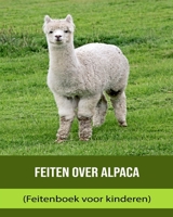 Datos sobre los Alpaca (Libro de hechos para niñas) B0BXMWWB5F Book Cover