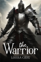 The Warrior 178799449X Book Cover