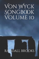 Von Wyck Songbook Volume 10 B08HTG6LT9 Book Cover