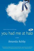 You Had Me At Halo 0451221354 Book Cover