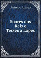 Soares DOS Reis E Teixeira Lopes 1246424118 Book Cover