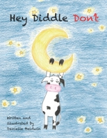 Hey Diddle Don't (Fractured Nursery Rhymes) B0DHVYT7N3 Book Cover