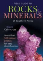 Field Guide To Rocks & Minerals Of Southern Africa (Field Guide Series) 1868729850 Book Cover