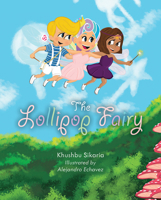 The Lollipop Fairy 1637556047 Book Cover