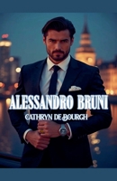 Alessandro Bruni (Machos Alfa) (Spanish Edition) B0FD53FR3W Book Cover