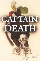 Captain Death 0692615164 Book Cover