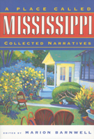 Place Called Mississippi: Mississippi Narratives (Heritage of Mississippi) 0878059644 Book Cover