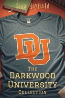 The Darkwood University Collection: A set of Erotic Short Stories B0F6Y14G6F Book Cover