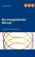 Das Energiebündel Mensch: 3839136334 Book Cover