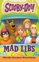 Scooby-Doo Mad Libs: World's Greatest Word Game 0399539514 Book Cover