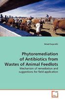Phytoremediation of Antibiotics from Wastes of Animal Feedlots 3639135768 Book Cover