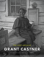 Discovering Grant Castner: The Lost Archive of a New Jersey Photographer (CERES: Rutgers Studies in History) 1978845200 Book Cover