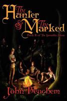 The Hunter and the Marked 160659219X Book Cover