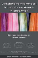 Listening to the Voices: Multiethnic Women in Education 1499319479 Book Cover