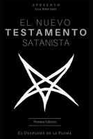 El Nuevo Testamento Satanista: El Desplome de la Pluma 1983186503 Book Cover