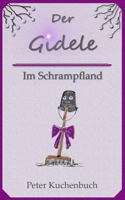 Der Gidele: Im Schrampfland 1530097770 Book Cover