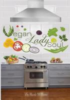 Vegan Lady Soul 1725003414 Book Cover