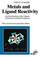 Metals and Ligand Reactivity: An Introduction to the Organic Chemistry of Metal Complexes 0135772222 Book Cover