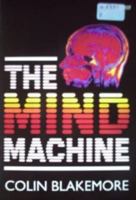 The Mind Machine 0563206462 Book Cover