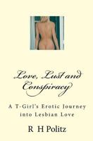 Love, Lust and Conspiracy 1452834954 Book Cover