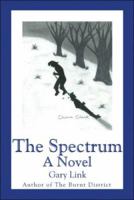 The Spectrum, a Novel 1413796982 Book Cover