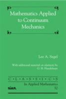 Mathematics Applied to Continuum Mechanics 0486653692 Book Cover