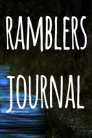 Ramblers Journal: The perfect to record your hiking adventures! Ideal gift for the hiker in your life! 1691011592 Book Cover