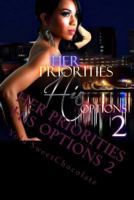 Her Priorities His Options 2: The Aftermath 1520164742 Book Cover