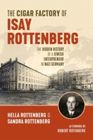 The Cigar Factory of Isay Rottenberg 1771125500 Book Cover