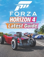 Forza Horizon 4 : LATEST GUIDE: Everything You Need To Know About Stardew Valley Game; A Detailed Guide B095L9LV89 Book Cover