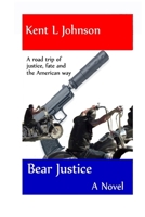 Bear Justice 1979229198 Book Cover
