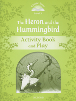 The Heron and Hummingbird Activity Book and Play 0194239772 Book Cover