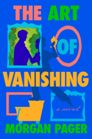 The Art of Vanishing 0593875389 Book Cover