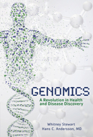 Genomics: A Revolution in Health and Disease Discovery 1541500563 Book Cover