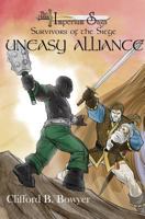 Uneasy Alliance (The Imperium Saga: Survivors of the Siege Book 2) 1609751515 Book Cover
