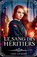 Le sang des héritiers (French Edition) B0F2QVJ9LV Book Cover