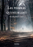 Les pierres qui hurlent B0CKKZ32J3 Book Cover