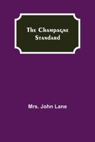 The Champagne Standard 1512270261 Book Cover