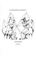 The Crazies Book Of Testaments III: The Mind Game: The Mind Game 0368271048 Book Cover