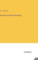 Elements of Human Physiology 3382825120 Book Cover