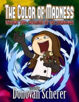The Color of Madness: Volume 2: Invasion of the ZomBeans 1942811330 Book Cover