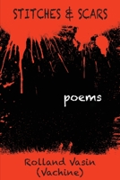 Stitches and Scars 0999778455 Book Cover