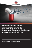 Optimisation de la curcumine dans le Salamat Gostare Artiman Pharmaceutical CO 6204118315 Book Cover